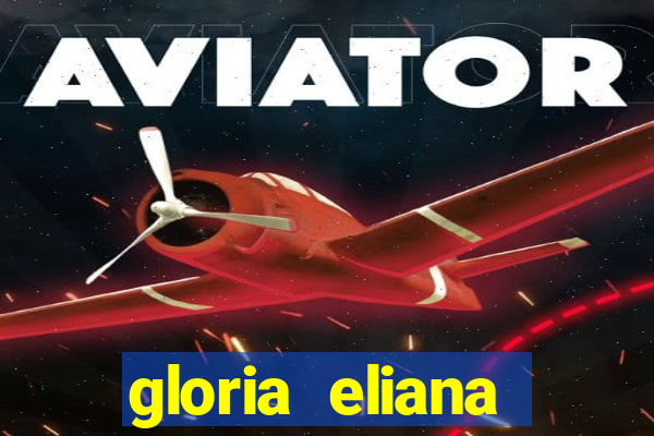 gloria eliana ribeiro letra